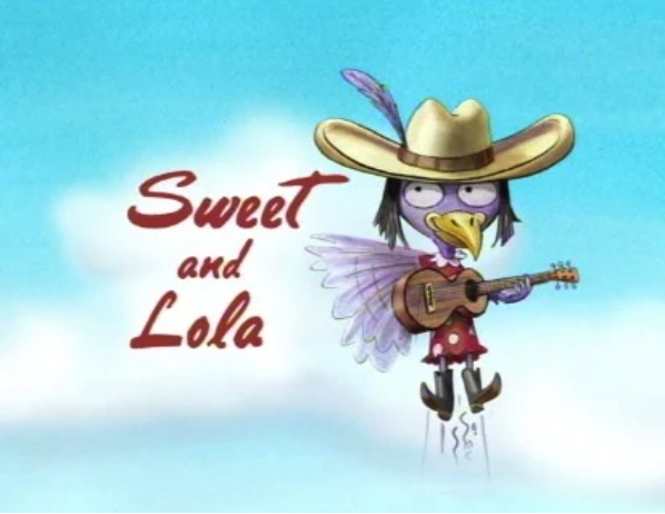 Sweet and Lola