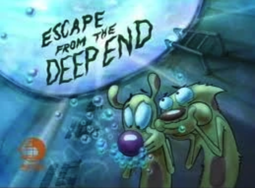 Escape From the Deep End