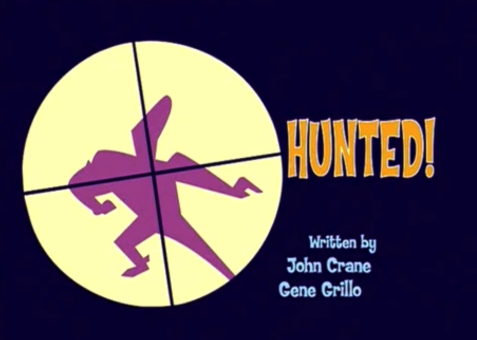 Hunted!