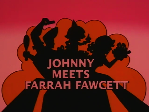 Johnny Meets Farrah Fawcett