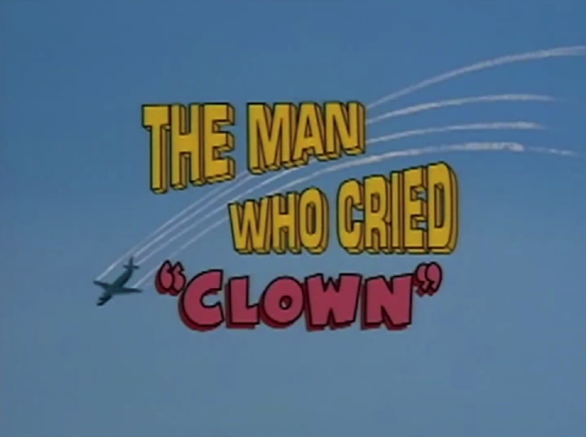 The Man Who Cried Clown