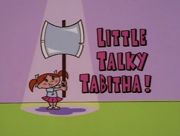 Little Talky Tabitha!