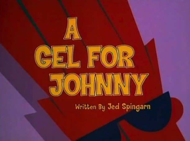 A Gel For Johnny
