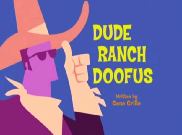 Dude Ranch Doofus