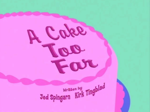 A Cake Too Far