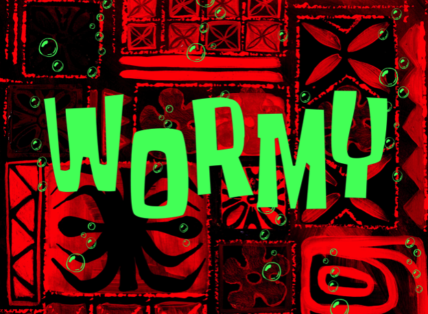Wormy