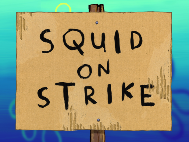 Squid on Strike