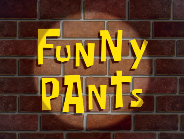 Funny Pants