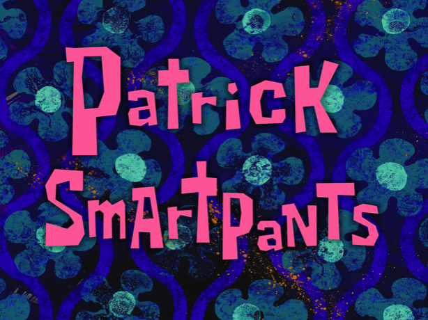 Patrick SmartPants