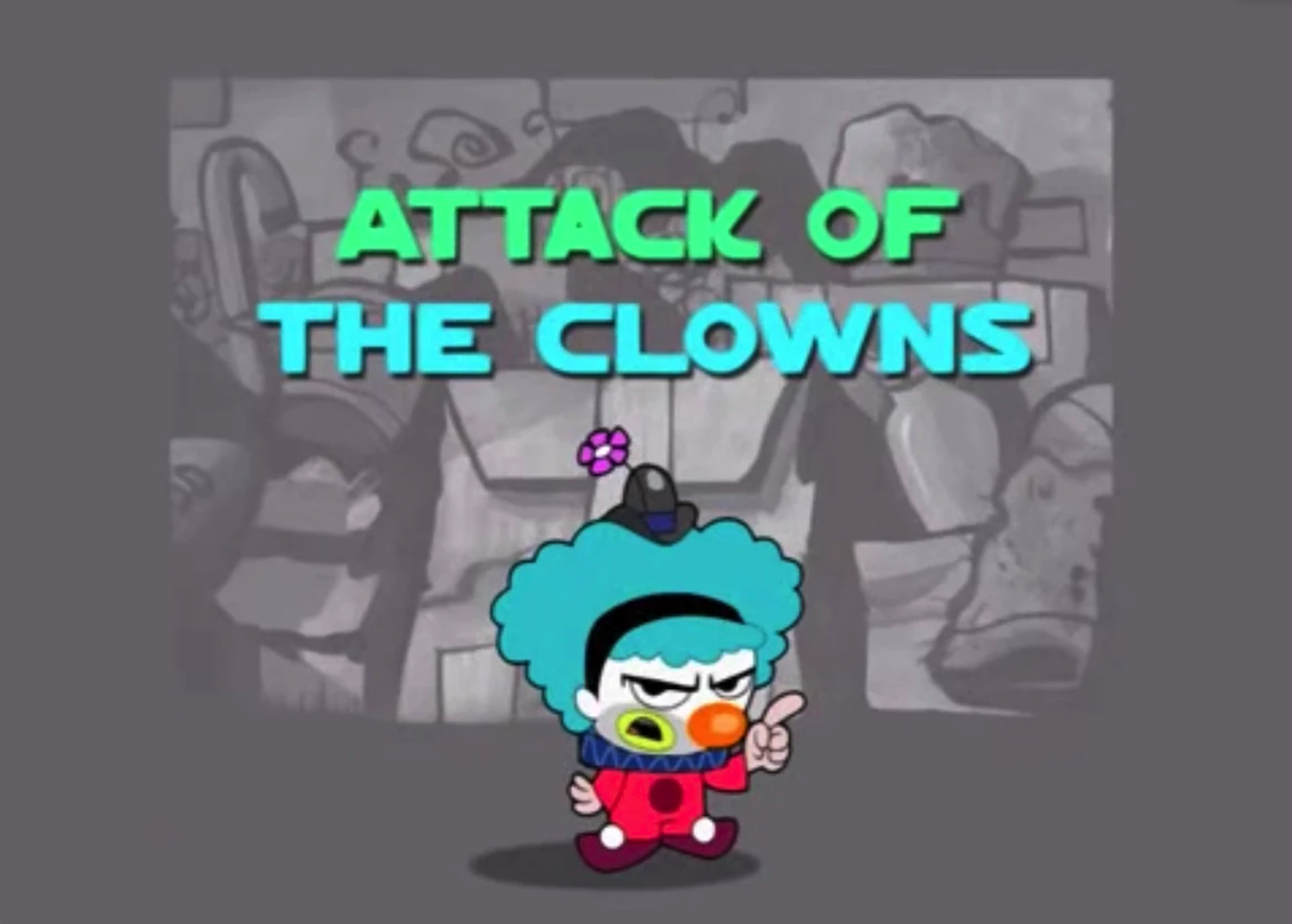 Attack of the Clowns