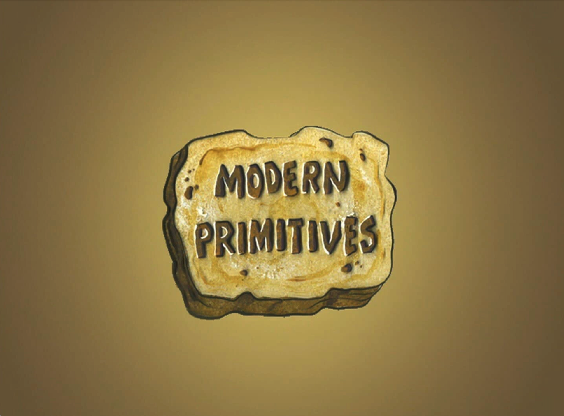 Modern Primatives