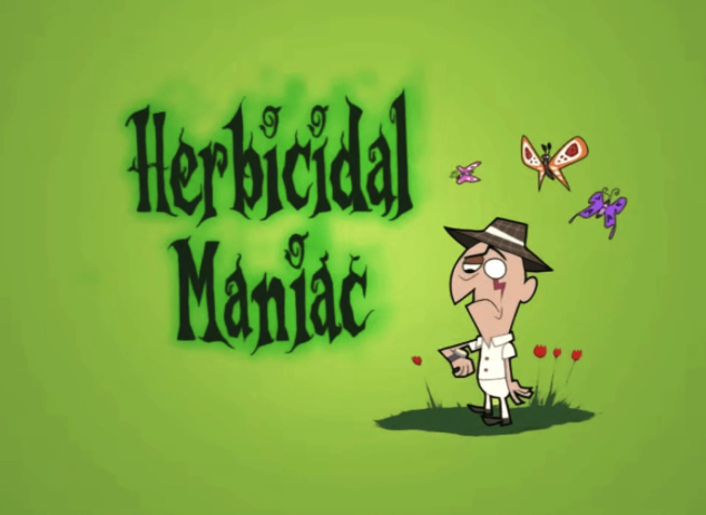 Herbicidal Maniac
