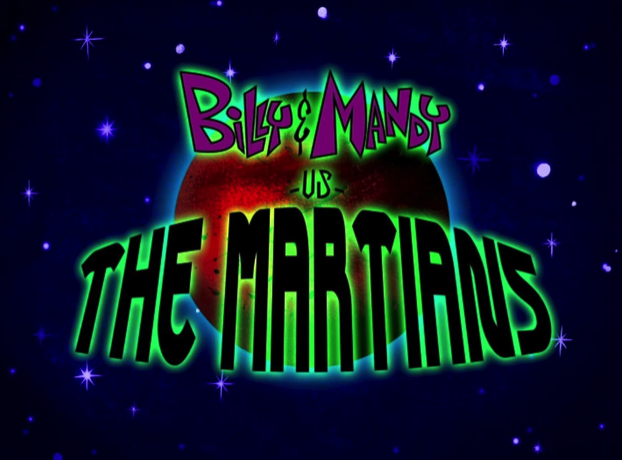 Billy & Mandy vs. The Martians