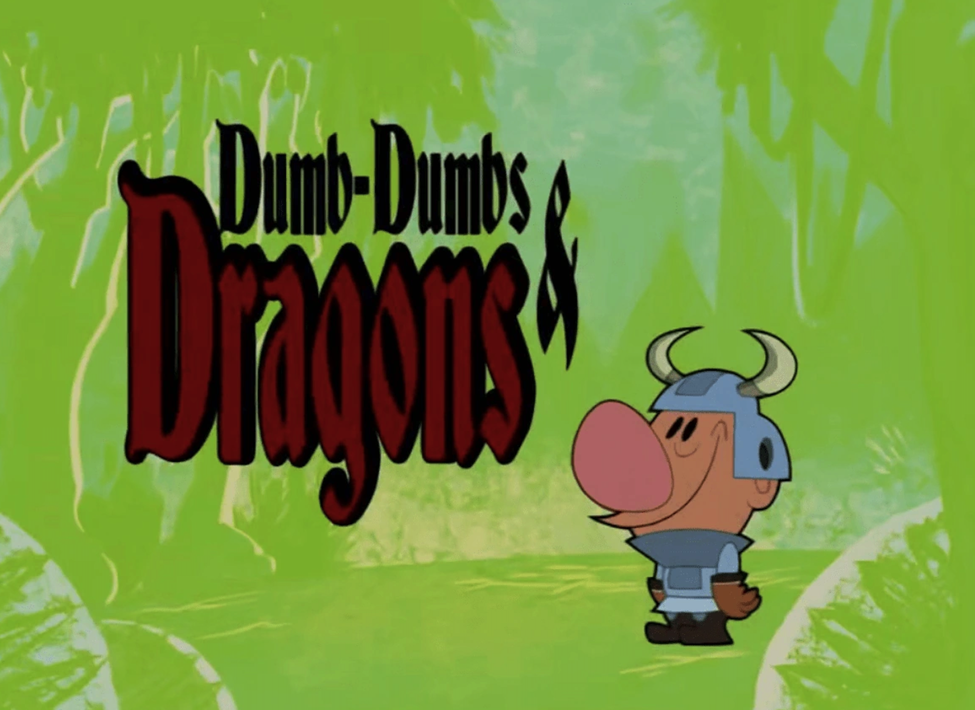 Dumb-Dumbs and Dragons