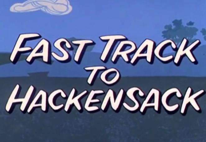 Fast Track to Hackensack