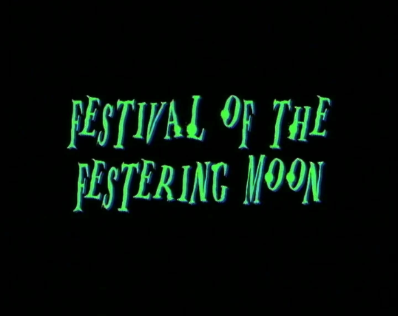 Festival of the Festering Moon