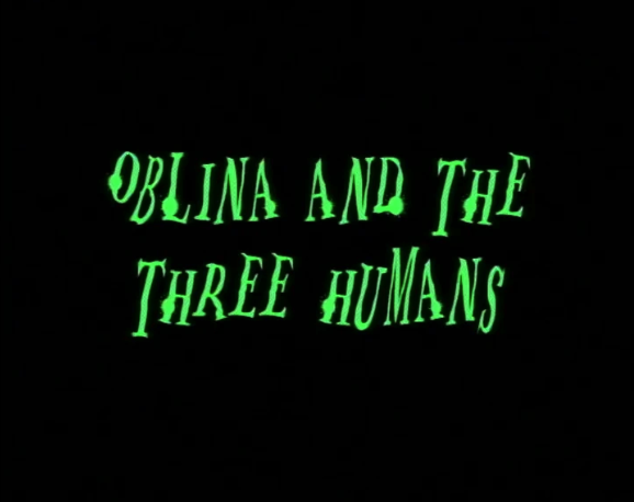 Oblina and the Three Humans