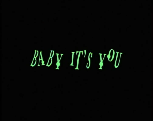 Baby It's You