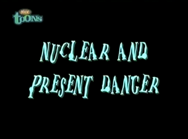 Nuclear and Present Danger