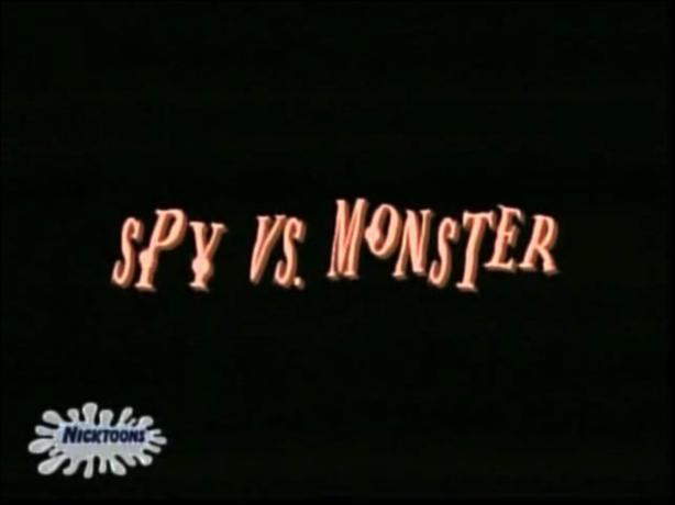 Spy vs. Monster