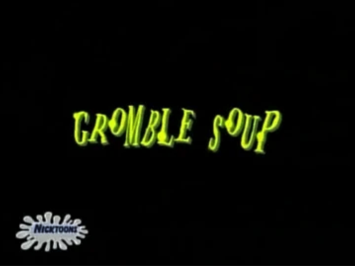 Gromble Soup