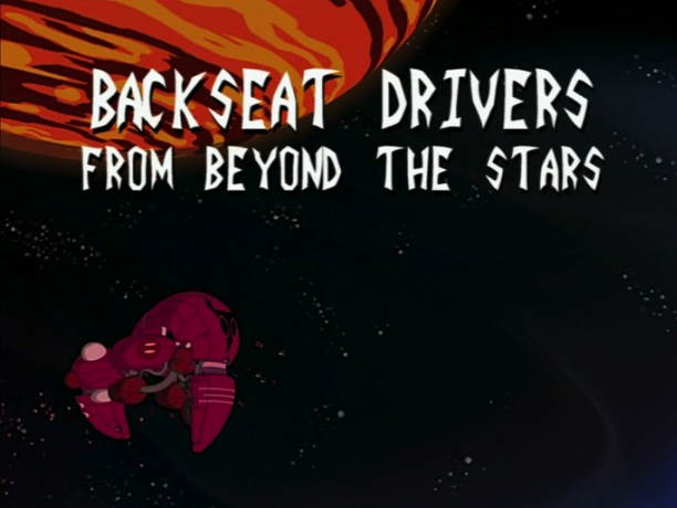 Backseat Drivers from Beyond the Stars