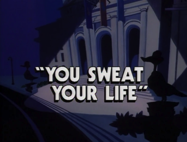 You Sweat Your Life