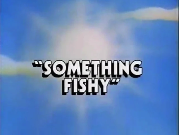 Something Fishy
