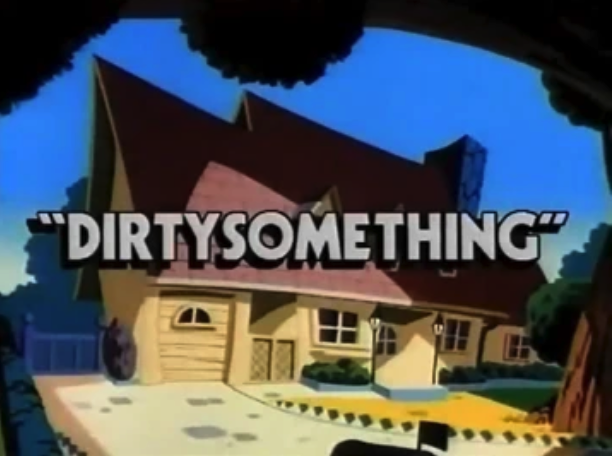 DirtySomething