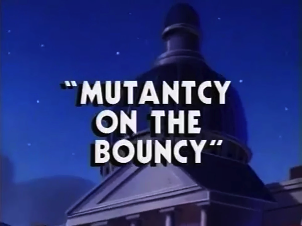 Mutantcy on the Bouncy