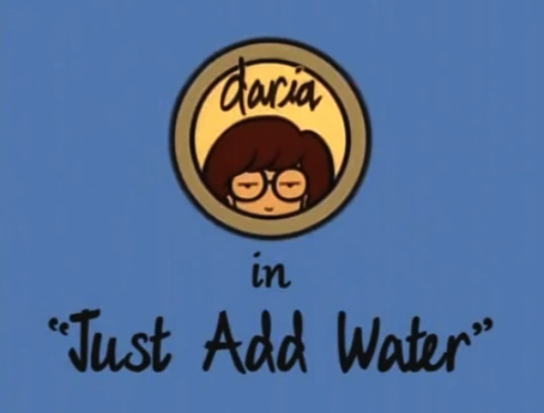 Just Add Water