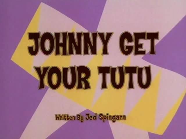 Johnny, Get Your Tutu